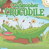 Cover image for Christopher Crocodile