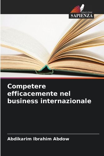 Cover image for Competere efficacemente nel business internazionale