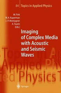 Cover image for Imaging of Complex Media with Acoustic and Seismic Waves