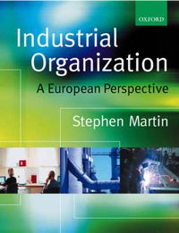 Cover image for Industrial Organization: A European Perspective