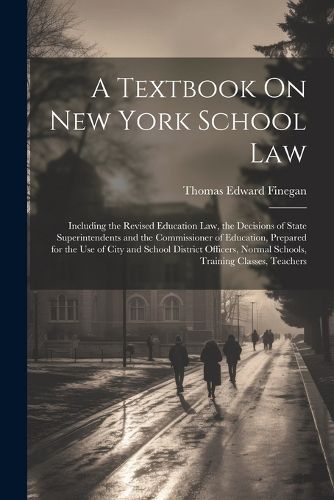 A Textbook On New York School Law