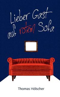 Cover image for Lieber Gast auf rotem Sofa