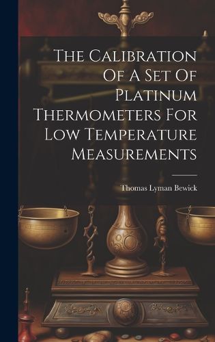 The Calibration Of A Set Of Platinum Thermometers For Low Temperature Measurements