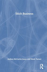 Cover image for Illicit Business