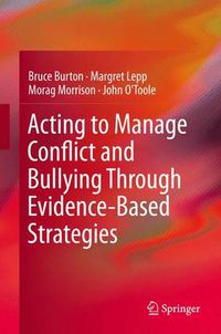 Cover image for Acting to Manage Conflict and Bullying Through Evidence-Based Strategies