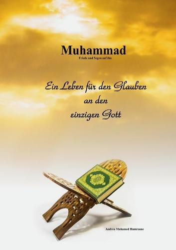 Cover image for Muhammad: Ein Leben fur den Glauben an den einzigen Gott