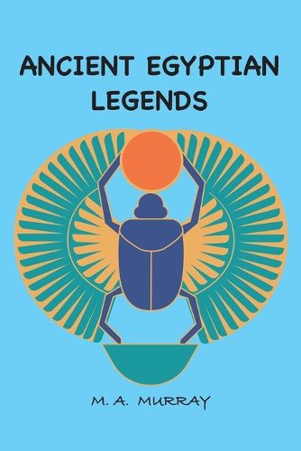 Cover image for Ancient Egyptian Legends