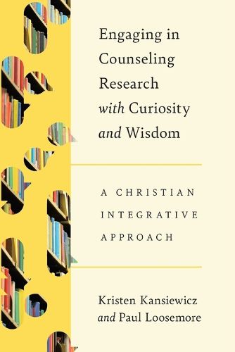 Cover image for Engaging in Counseling Research with Curiosity and Wisdom