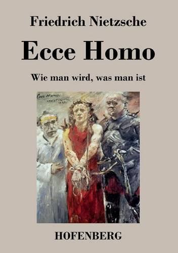 Cover image for Ecce Homo: Wie man wird, was man ist