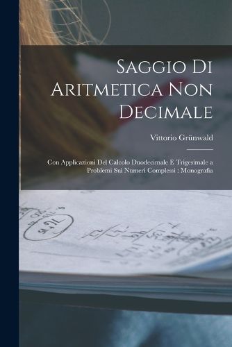 Cover image for Saggio Di Aritmetica Non Decimale