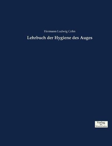 Cover image for Lehrbuch der Hygiene des Auges