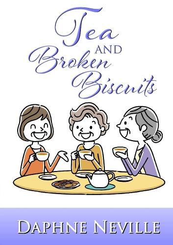 Cover image for Tea and Broken Biscuits