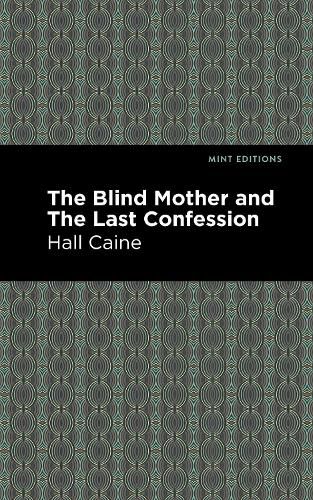 Cover image for The Blind Mother and The Last Confession