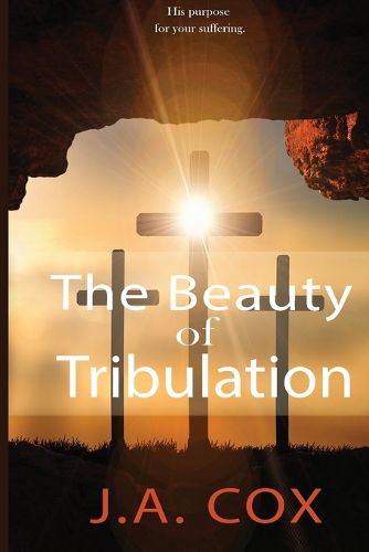 Cover image for The Beauty of Tribulation