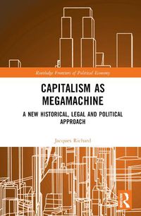 Cover image for Capitalism as Megamachine