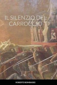 Cover image for Il Silenzio del Carroccio