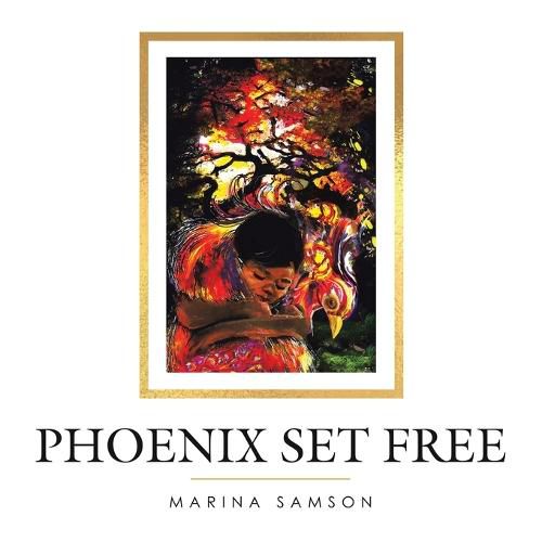 Cover image for Phoenix Set Free