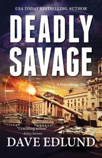 Cover image for Deadly Savage: A Peter Savage Novel