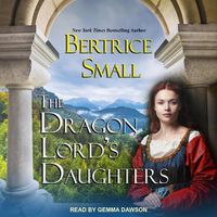 Cover image for The Dragon Lord's Daughters Lib/E