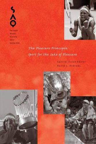 Cover image for The Pleasure Principle: Sport for the Sake of Pleasure