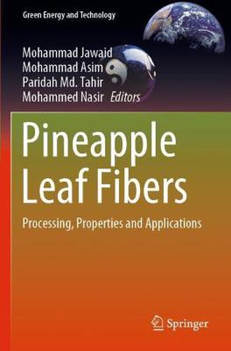 Cover image for Pineapple Leaf Fibers: Processing, Properties and Applications