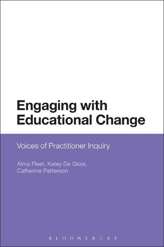 Cover image for Engaging with Educational Change: Voices of Practitioner Inquiry