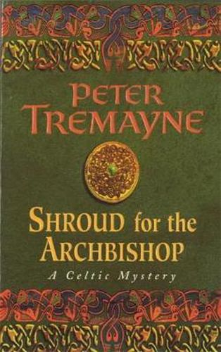 Cover image for Shroud for the Archbishop (Sister Fidelma Mysteries Book 2): A thrilling medieval mystery filled with high-stakes suspense