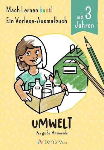 Cover image for Umwelt - Ein Vorlese-Malbuch fur Kinder ab 3 Jahren: Das grosse Miteinander