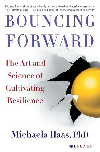 Cover image for Bouncing Forward: The Art and Science of Cultivating Resilience