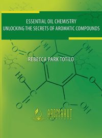 Cover image for Essential Oil Chemistry