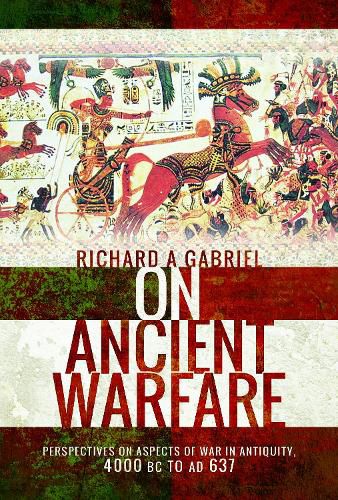 On Ancient Warfare