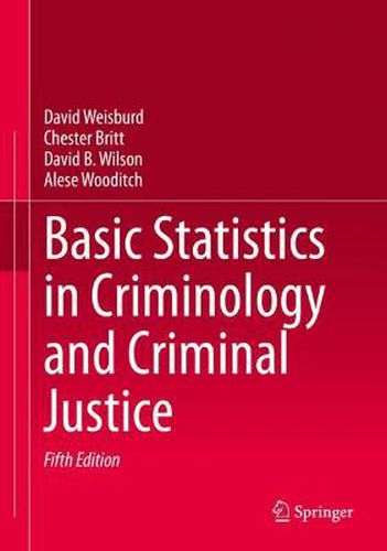 Basic Statistics in Criminology and Criminal Justice