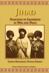 Cover image for Jihad: Principles of Leadership in War and Peace