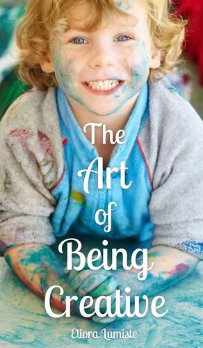 Cover image for The Art of Being Creative