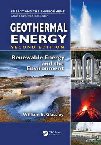 Cover image for Geothermal Energy: Renewable Energy and the Environment, Second Edition