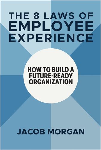 Cover image for The 8 Laws of Employee Experience