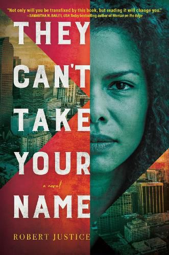 Cover image for They Can't Take Your Name: A Novel