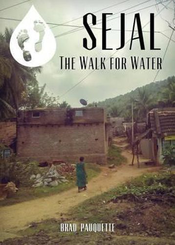 Cover image for Sejal: The Walk for Water