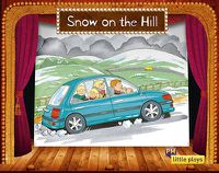 Cover image for Little Plays: Snow on the Hill