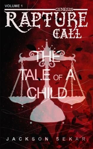 Cover image for Rapture Call : The Tale Of A Child