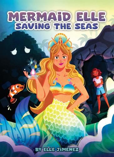 Cover image for Mermaid Elle Saving the Seas