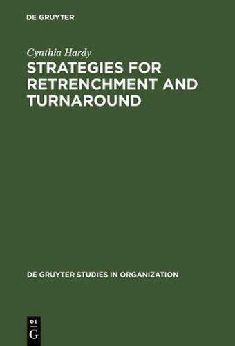 Cover image for Strategies for Retrenchment and Turnaround: The Politics of Survival