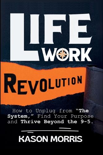 Cover image for Life Work Revolution