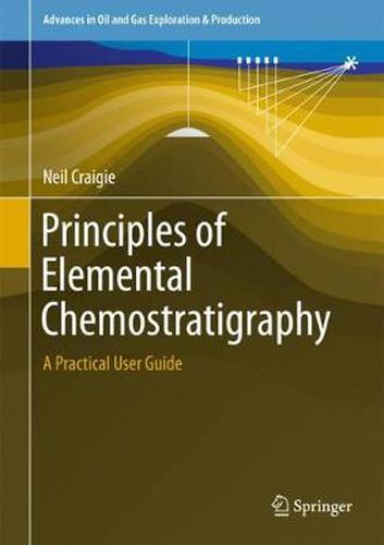 Cover image for Principles of Elemental Chemostratigraphy: A Practical User Guide