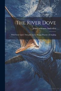 Cover image for The River Dove