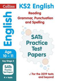 Cover image for KS2 English Reading, Grammar, Punctuation and Spelling SATs Practice Test Papers: For the 2020 Tests