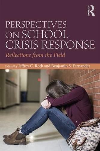 Cover image for Perspectives on School Crisis Response: Reflections from the Field