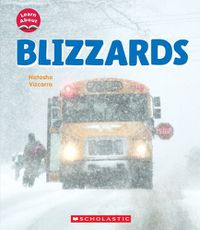 Cover image for Blizzards (Learn About: Wild Weather)