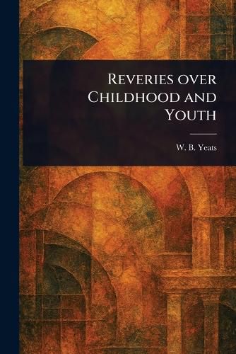 Cover image for Reveries Over Childhood and Youth