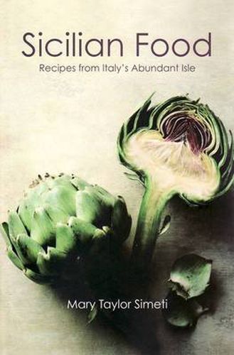 Cover image for Sicilian Food: Recipes from Italy's Abundant Isle